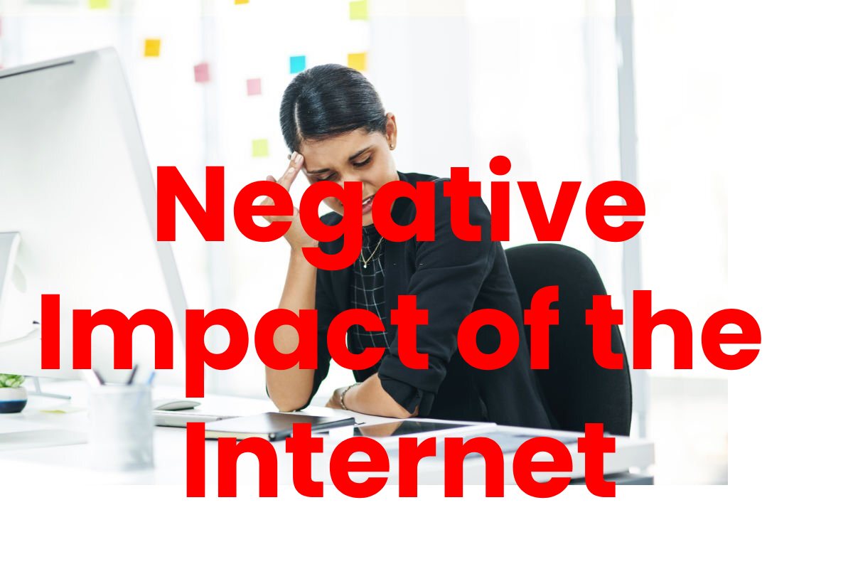 Internet Negative Impact