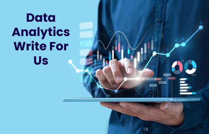 Data Analytics Write For Us